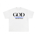 God Never Fails Tee