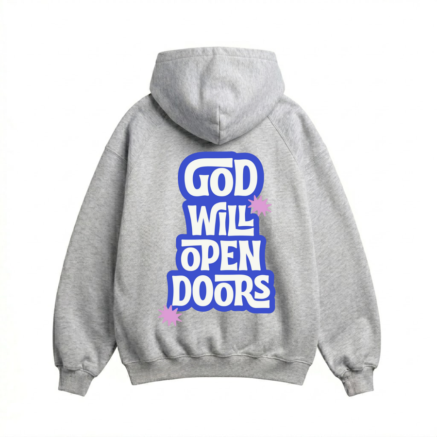 God Will Open Doors Hoodie