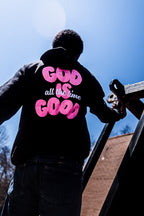 God Is Good Hoodie