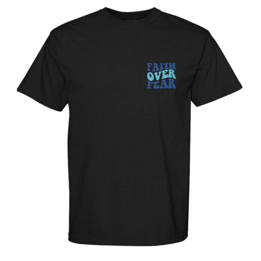 Faith Over Fear TShirt